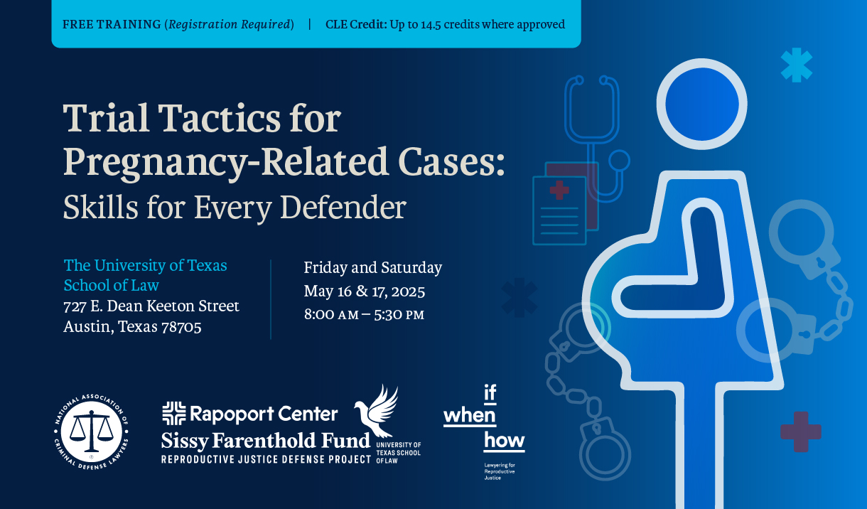Article Trial Tactics for Pregnancy-Related Cases: Skills for Every Defender